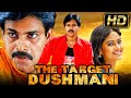 The Target Dushmani Full HD Telugu Action Hindi Dubbed Movie Pawan Kalyan Meera Chopra