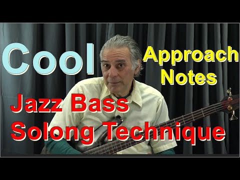 Cool Jazz Bass Soloing Technique Approach Notes