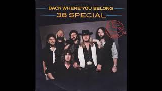 38 Special - Back Where You Belong (single 45 version) (1983)