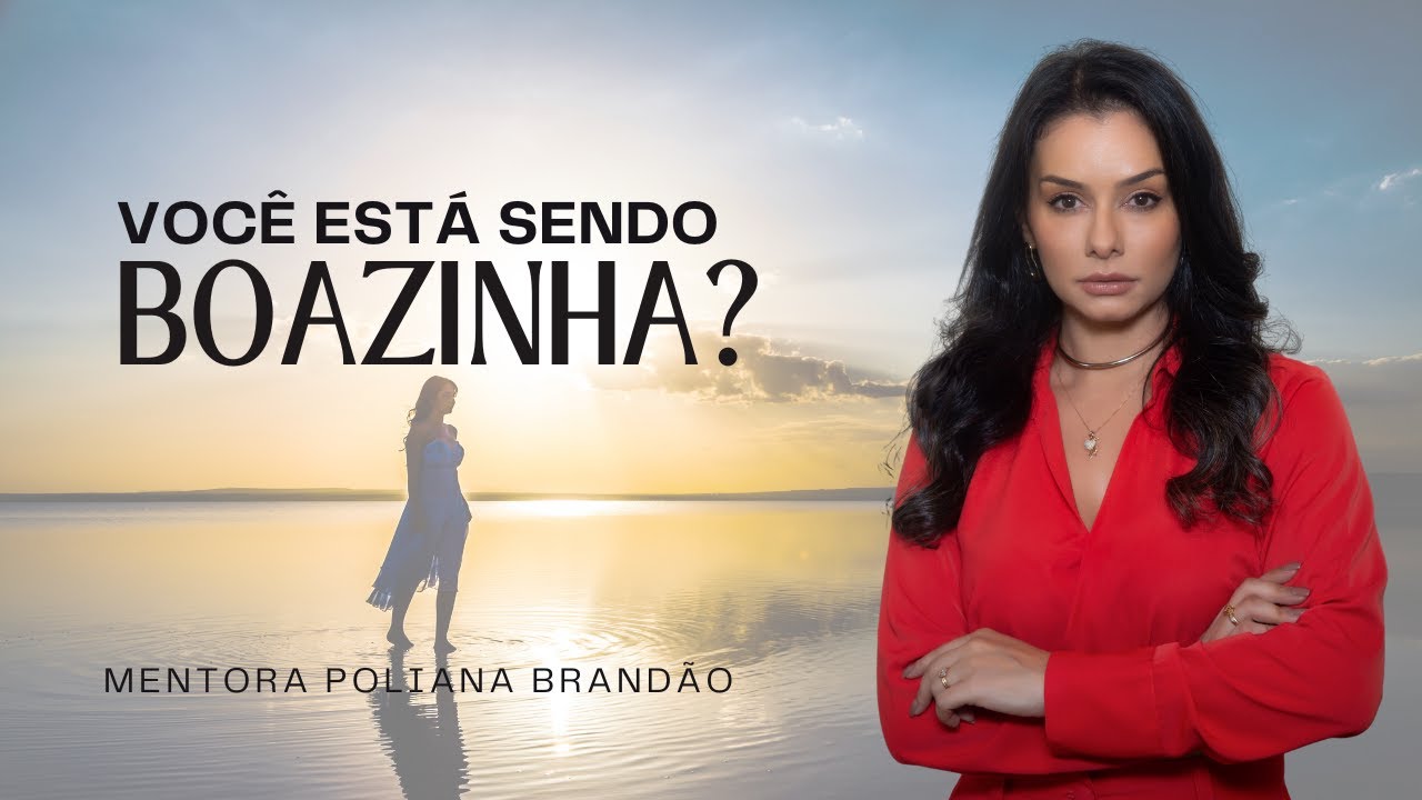 Você está sendo boazinha?