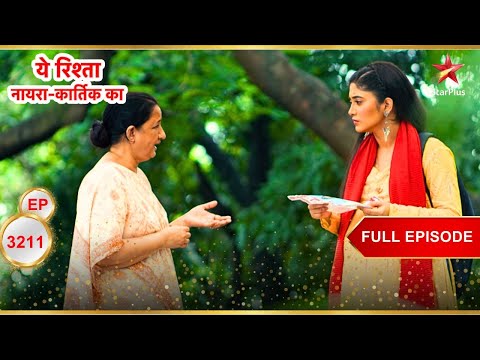 Trouble Looms Over Naira! | Full Ep. 3211 | Yeh Rishta Kya Kehlata Hai