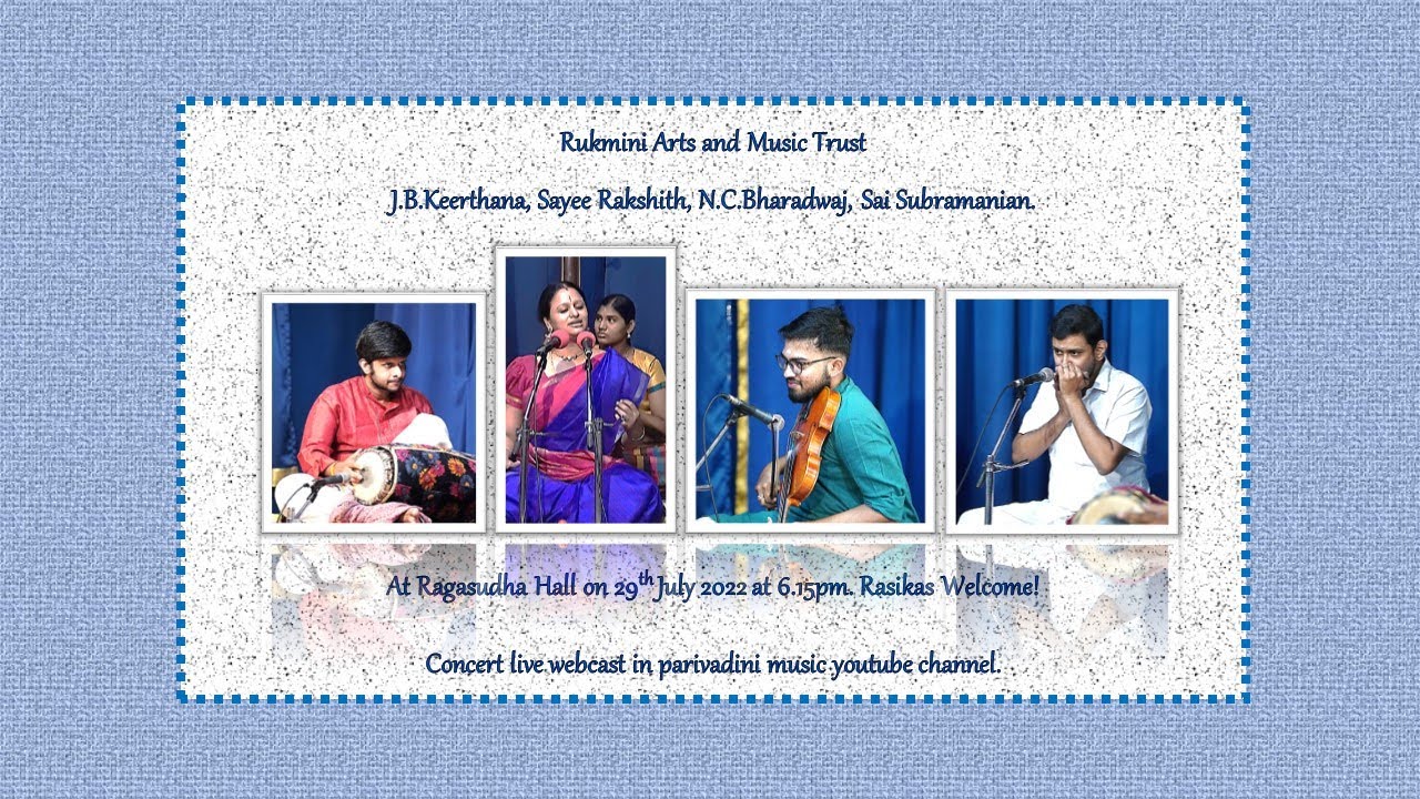 Vidushi J. B. Keerthana Concert for Rukmini Arts and Music Trust.