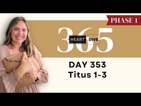 Day 353 Titus 1-3 | Daily One Year Bible Study | Audio Bible Reading w/ Commentary | New Test.