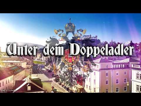 Unter dem Doppeladler [Austrian march]