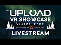 The UploadVR Showcase Winter 2022 Livestream