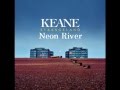 Neon River - Keane (Subtitulado Español)