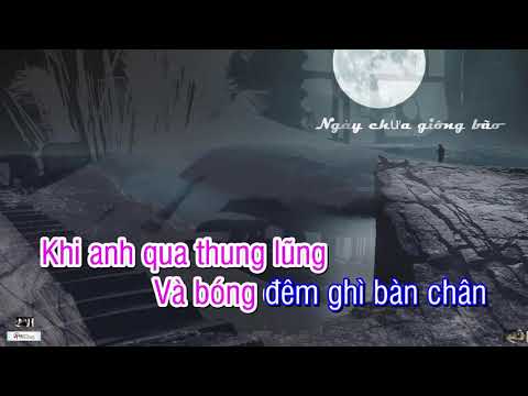 NGÀY CHƯA GIÔNG BÃO (KARAOKE VERSION) | Tùng Dương /Tone Nam thấp -Dm -Rê Thứ