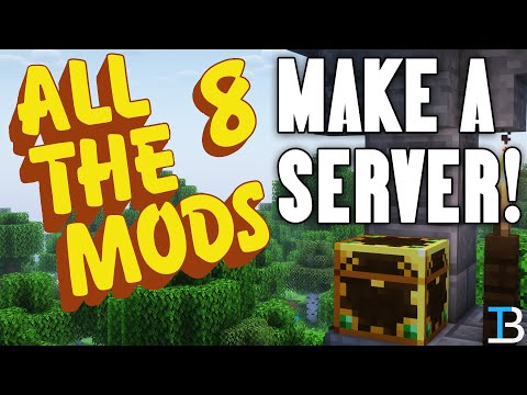 How To Make an All The Mods 8 Server in Minecraft