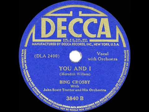 1941 HITS ARCHIVE: You And I - Bing Crosby