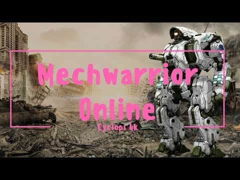 Let's Play Mechwarrior Online #37 - 4K In A Cyclops!