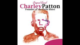 Charley Patton - Running Wild Blues