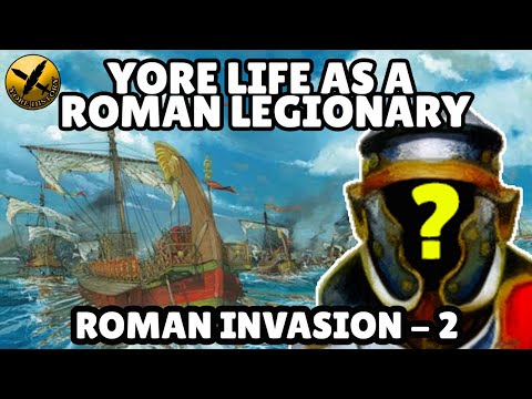 Could YOU have survived as a Roman Legionary during 2nd Invasion of Britain? - LANDFALL! - Part 2