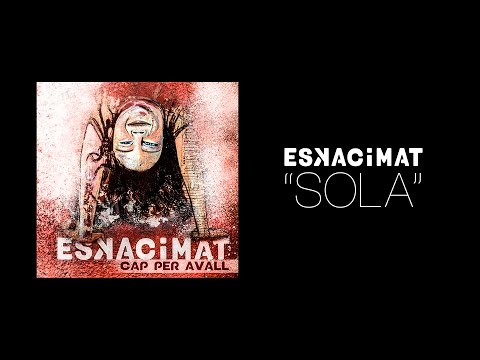 Eskac i Mat - SOLA (videoclip oficial)