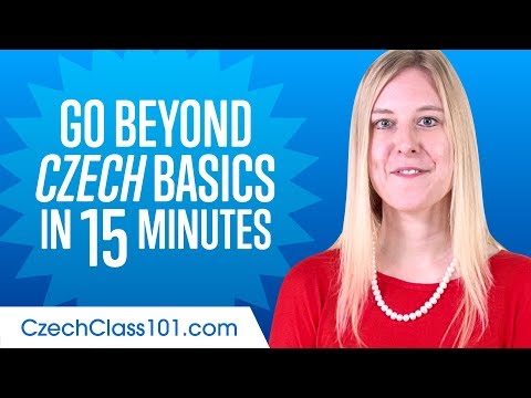 Speak Czech Beyond the Basics