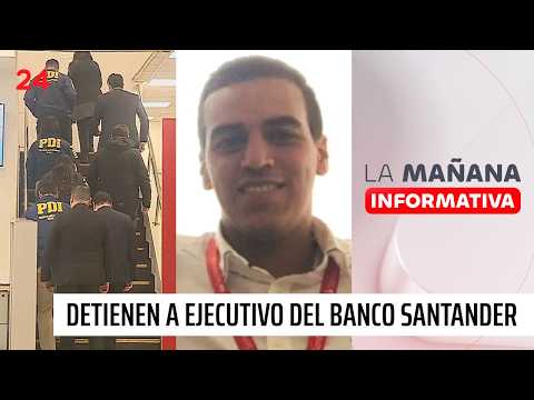 PDI arrests Banco Santander executive linked to Tren de Aragua | 24 Horas TVN Chile