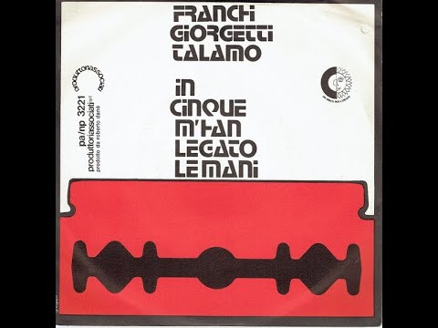 In Cinque M'han Legato Le Mani - Franchi Giorgetti Talamo