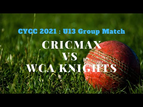 CYCC 2021 : U13 Group Match - Cricmax vs WCA Knights - 3 September 2021