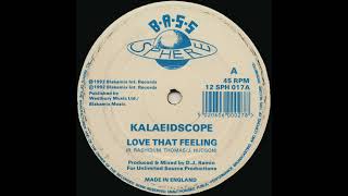Kalaeidscope - Love That Feeling