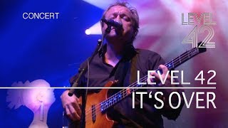 Level 42 - It&#39;s Over (30th Anniversary World Tour 22.10.2010) OFFICIAL