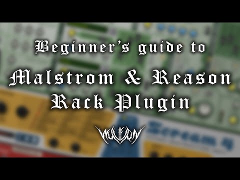 Beginner's Guide to Malstrom & Reason Rack Plugin | Malstrom Synthesis & Cable Routing Explained