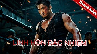 LINH HỒN ĐẶC NHIỆM | Điệp viên hai mang phá hủy ổ ma túy | PHIM LẺ 2025