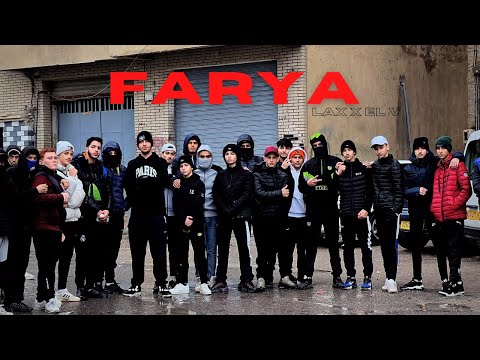 Lax - Farya - ft Elv (Clip officielle «EP 1/6»