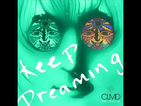 CLMD Ft Jared Lee - Keep dreaming (acoustic Version)