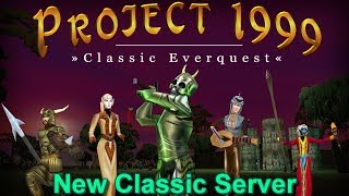 Вышла классическая версия Everquest под названием Project 1999