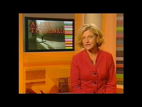 Alexey Titarenko presented by LE JOURNAL DE LA CULTURE on ARTE TV 2004