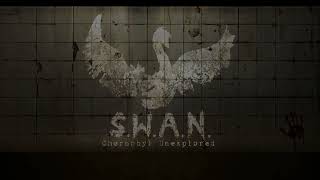 S W A N  Chernobyl Unexplored  S C P  Meets S T A L K E R