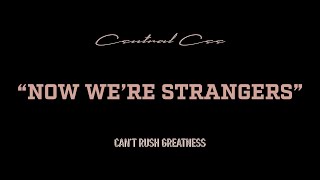 Central cee now we re strangers lyrics