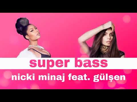 Nicki Minaj feat. Gülşen