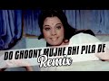 Do Ghoont Mujhe Bhi Pila De Sharabi Tapori Dance Mix DJ Ash X Chas In The Mix Lata Mangeshkar