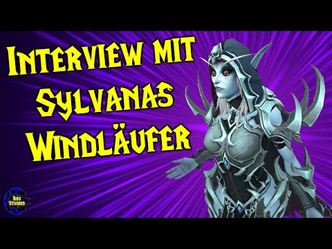 Interview mit Sylvanas Windläufer
