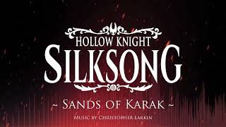 Silksong OST - Sands of Karak