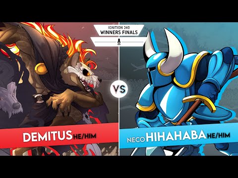 Ignition 240 - Winners Finals - Demitus (Forsburn) Vs Neco | Hihahaba (Shovel Knight)
