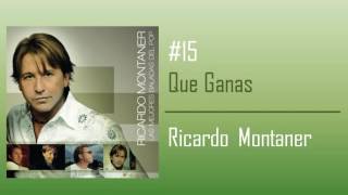 Ricardo Montaner - Que Ganas