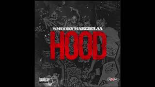 Smooky MarGielaa - "Hood" (Official Audio)