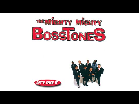 The Mighty Mighty Bosstones: Lets Face It (Full Album)