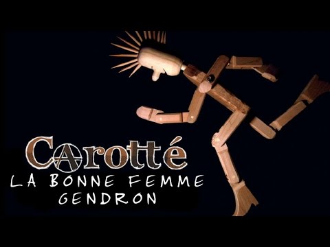 Carotté - La bonne femme Gendron (Lyrics video officiel)