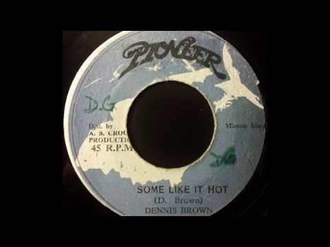DENNIS BROWN - Some Like It Hot [1975]