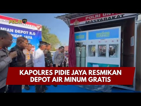 PRESISI UPDATE : KAPOLRES PIDIE JAYA RESMIKAN DEPOT AIR MINUM GRATIS 24/01/26 (18.00)