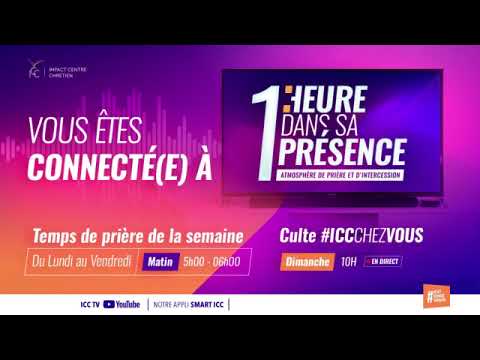 Lundi 4 Janvier 2021 (Matin) - 1H DANS SA PRÉSENCE