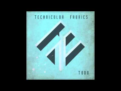 Technicolor Fabrics - Todo