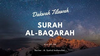 Download lagu Surah Al-Baqarah Ayat 155-156 I Dakwah Tilawah mp3 Download lagu Surah Al-Baqarah Ayat 155-156 I Dakwah Tilawah mp3