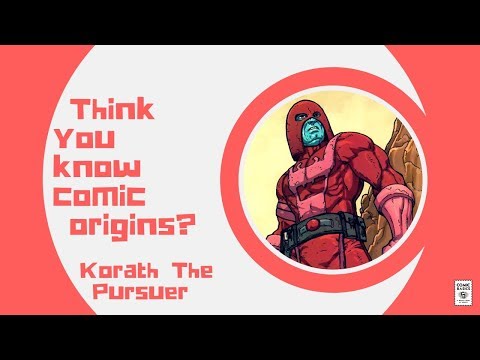 Korath The Pursuer - Comic Basics Origins