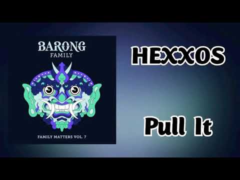 HEXXOS - Pull It