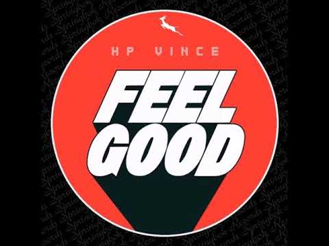 HP Vince - Feel Good (Groove Mix)