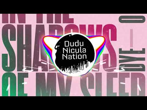 Dye O feat. KAMM - In The Shadows Of My Sleep Bass Boosted