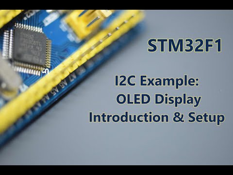 061 - I2C communication example: OLED Screen Introduction, Setup and Display using code from scratch